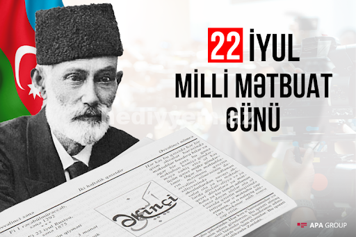 22 Iyul Milli metbuat və Jurnalistika gunu
